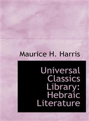 Universal Classics Library Hebraic Literature,1117592928,9781117592923