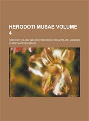 Herodoti Musae Volume 4,1234137429,9781234137427