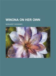 Winona on her own,1150793503,9781150793509
