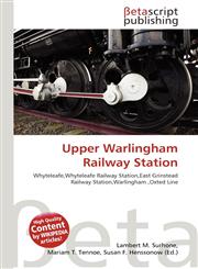 Upper Warlingham Railway Station,6136132443,9786136132440