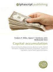 Capital accumulation,6130084242,9786130084240