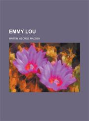 Emmy Lou,1153782111,9781153782111
