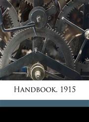 Handbook. 1915,1178225569,9781178225563