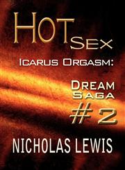 Hot Sex Icarus Orgasm: Dream Saga #2,1630005371,9781630005375