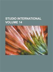 Studio international Volume 14,123000128X,9781230001289