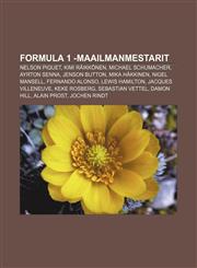 Formula 1 -maailmanmestarit Nelson Piquet, Kimi Räikkönen, Michael Schumacher, Ayrton Senna, Jenson Button, Mika Häkkinen, Nigel Mansell,1231860537,9781231860533