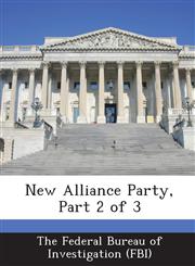 New Alliance Party, Part 2 of 3,1288543263,9781288543267