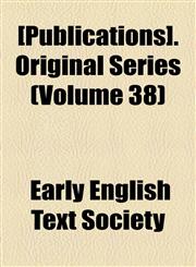 [Publications]. Original Series (Volume 38),1154824330,9781154824339