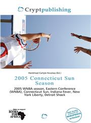 2005 Connecticut Sun Season,6201969640,9786201969643