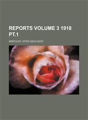 Reports Volume 3 1918 pt.1,1150751940,9781150751943