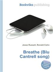 Breathe (Blu Cantrell Song),551259298X,9785512592984