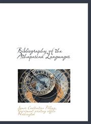 Bibliography of the Athapascan Languages,1140309455,9781140309451