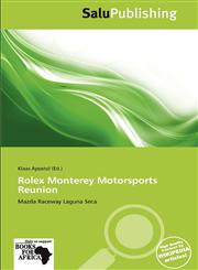 Rolex Monterey Motorsports Reunion,6138808320,9786138808329