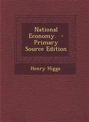 National Economy. - Primary Source Edition,1293496111,9781293496114