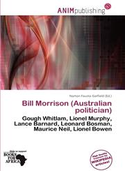 Bill Morrison (Australian politician),6136502895,9786136502892