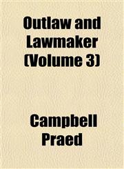 Outlaw and Lawmaker (Volume 3),1155097122,9781155097121