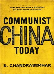 Communist China Today Third Printing with a postscript on Sino-Indian Hostilities
