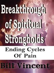 Breakthrough of Spiritual Strongholds,1300738464,9781300738466