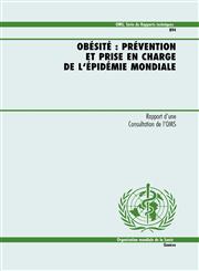 Obésité prévention et prise en charge de l'épidémie mondiale,9242208949,9789242208948