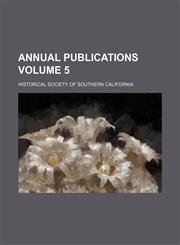 Annual publications Volume 5,1153888955,9781153888950