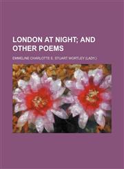 London at night;  and other poems,1154538141,9781154538144