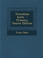 Tsimshian Texts,1289620806,9781289620806