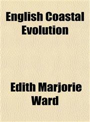 English Coastal Evolution,1152522655,9781152522657