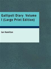 Gallipoli Diary Volume I,1426473893,9781426473890