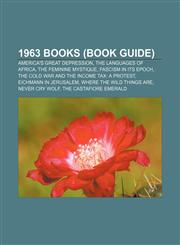 1963 books (Book Guide) America's Great Depression, The Languages of Africa, The Feminine Mystique, Fascism In Its Epoch,1157585507,9781157585503