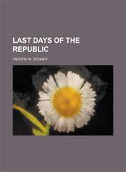 Last Days of the Republic,1150072369,9781150072369