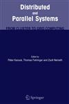 Distributed and Parallel Systems From Cluster to Grid Computing 1st Edition,0387698574,9780387698571