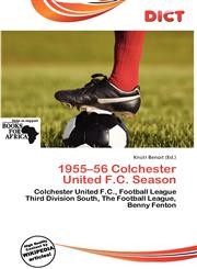 1955-56 Colchester United F.C. Season,620059998X,9786200599988