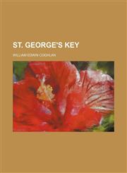 St. George's key,1150782730,9781150782732