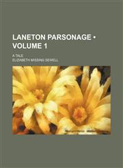 Laneton parsonage (Volume 1); a tale,1154083888,9781154083880