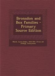 Bronsdon and Box Families - Primary Source Edition,1294863703,9781294863700