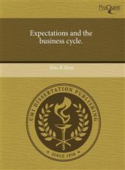 Expectations and the business cycle.,1243661259,9781243661258