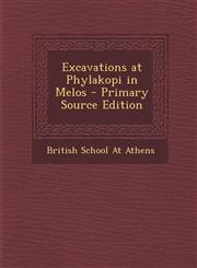 Excavations at Phylakopi in Melos,1287428622,9781287428626