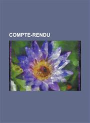 Compte-Rendu,1234485885,9781234485887