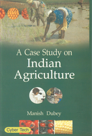 A Case Study on Indian Agriculture 1st Edition,8178845393,9788178845395