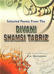 Selected Poems from the Divani Shamsi Tabriz 4th Edition,817151197X,9788171511976
