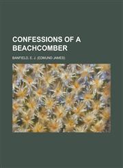 Confessions of a Beachcomber,115359692X,9781153596923