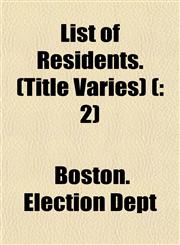 List of Residents. (Title Varies) ( 2),1154771083,9781154771084