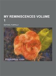 My Reminiscences Volume 1,1230234500,9781230234502