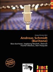 Andreas Schmidt (Baritone),6137488381,9786137488386