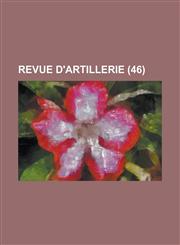 Revue D'Artillerie (46),1234628325,9781234628321