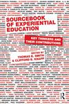 Sourcebook of Experiential Education Key Thinkers and Their Contributions,041588442X,9780415884426