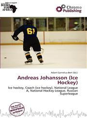 Andreas Johansson (Ice Hockey),6201933409,9786201933408