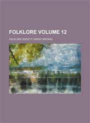 Folklore Volume 12,1153945207,9781153945202