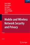 Mobile and Wireless Network Security and Privacy,0387710574,9780387710570