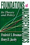 Foundations of Macroeconomics Its Theory and Policy,0202362906,9780202362908